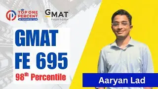 695 GMAT (98%ile): Aaryan’s GMAT Focus Comeback After Starting From Scratch
