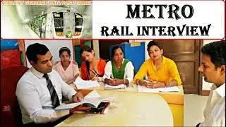 METRO train INTERVIEW questions