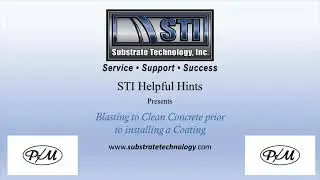 STI: Blasting to Clean Conrete Prior to Installing a Coating