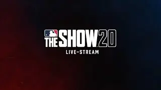 MLB The Show 20 Livestream - 8th Inning Program Reveal