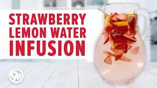 How-To: Easy Infused Water Recipes