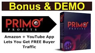👌Primo Profits Review and Bonus👌With Amazon + YouTube 