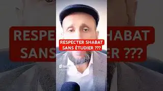 RESPECTER SHABAT SANS &Eacute;TUDIER 📚 ?? #Rav, #torah, #cohensolal , #רביאשיהופינטו