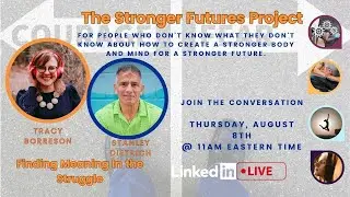 Finding Meaning In The Struggle