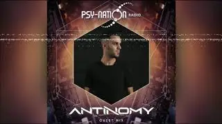ANTINOMY - Live Mix (Psy-Nation Radio)
