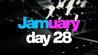 🔴 Jamuary 2026 Day 28 - Live Improvised Techno