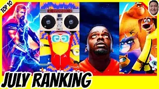 TOP 10 JULY MOVIES RANKED BY EXCITEMENT