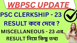 PSC CLERKSHIP & MISCELLANEOUS result update // #satavishaeducation #wbpsc 