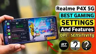 Realme P4X 5G Best Gaming Settings And Features Like DPI,Sensitivity & GT Mode On Freefire 