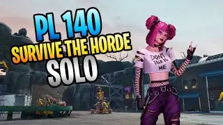 PL 140 Survive The Horde Solo 😤
