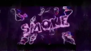&bull; Smoke Intro V3 | by N3RO & MaagFX &bull;