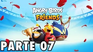 Como jogar Angry Birds Friends- Parte 07 ( Android e iOS )