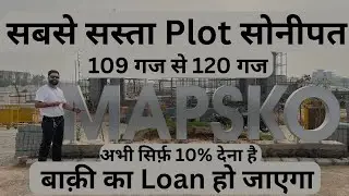 Mapsko Plots In Sonipat | Mapsko Plots Phase 2 Price | Plots In Sonipat | Plots For Sale