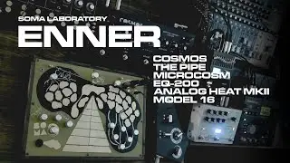 Live performance with SOMA Laboratory ENNER + effects - part 1