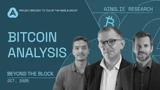 Ainslie Research &mdash; Анализ биткоина: за пределами блока &mdash; октябрь 2025 г.