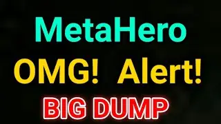 MetaHero BIG DUMP || Metahero Price Prediction! Hero coin Today Updates