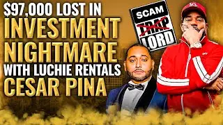 $97,000 Lost: Investing Nightmare with Luchie Rentals DJ Envy & Cesar Pina