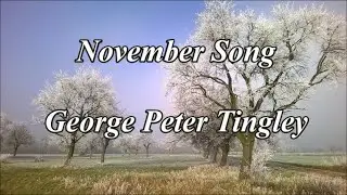 November Song - George Peter Tingley