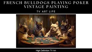Playful Vintage French Bulldogs Poker Painting - High Definition Tv Wall Art And Screensaver