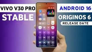 Vivo V30 Pro OriginOS 6 Android 16 Update | New Features & Release Date #vivov30pro