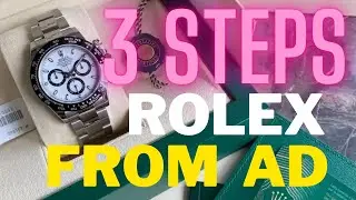 How to get a Rolex from an AD (authorized dealer) in THREE STEPS!