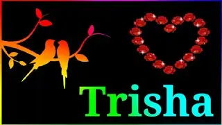 Trisha Name Whatsapp Status || Name Status || Trisha Name Status || Trending Whatsapp Status
