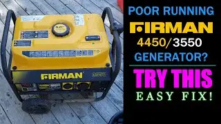 🚧DO THIS FIRST!🚧 Firman 4450/3550 Generator Runs Poorly - Model P03501 Rev. 1