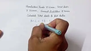 Solution 51,52 and 53 | Total assets to debt ratio | Accounting Ratios| TS Grewal Edition 2025 