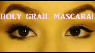 MY HOLY GRAIL MASCARA!!