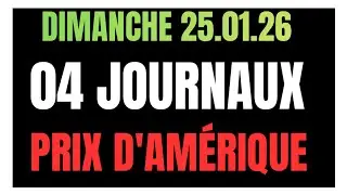 PRIX D'AM&Eacute;RIQUE 04 QUATRE JOURNAUX WEEKEND GAZETTE GENY COURSE PARIS TURF DIMANCHE 25.01.2026