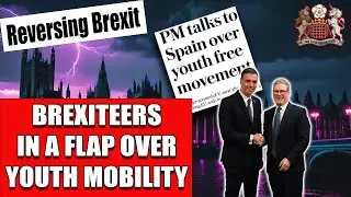 Brexiteers Panic At Prospect of EU Youth Mobility Scheme