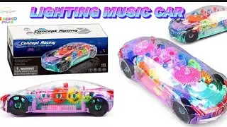 Concept Reaching Gear Toy Car।।Gear Display Transparent Car Toy For Kids।।360&deg; Lights Music Car।।