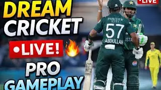 PAK vs AUS Live 🔴 Dream Cricket Gameplay | Pakistan vs Australia Match LIVE 🏏