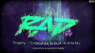 RAD Trophy 「Cobruh la la la la la la la la」