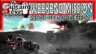 No Man's Sky Quicksilver Weekend Mission Running With Chums NMS Rescue Stranded Lifeform