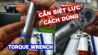 Cần siết lực #2 HƯỚNG DẪN SỬ DỤNG CỜ LÊ SIẾT LỰC #LIGHTVSPY