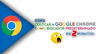 como poner a google chrome como navegador predeterminado - 2021