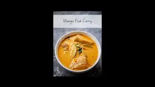 Paragon Style Fish Mango Curry | Fish Curry Simmered In Raw Mango Coconut Milk Sauce | Easy Recipe
