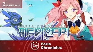 Peria Chronicles- Nexon Games Up Coming 2017 (PC)