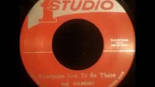 The Hamlins - Everyone Got To Be There