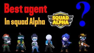 What is the best agent in Squad Alpha?