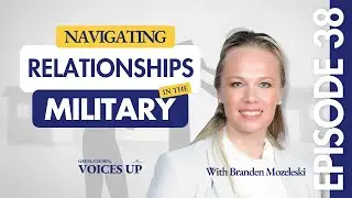 Navigating Relationships in the Military with Attorney Rachel King