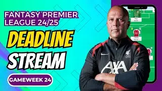 FPL DEADLINE STREAM DOUBLE GAMEWEEK 24 & 25 | AM CHIP/TRIPLE CAPTAIN? FANTASY PREMIER LEAGUE 24-25