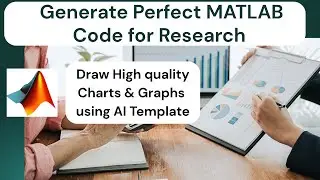 Генерация идеального кода Matlab для исследований | Рисование высококачественных диаграмм и графи...