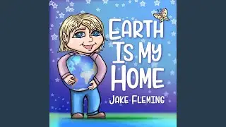 Earth Is My Home
