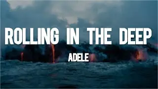 Adele - Rolling in the Deep (Lyrics)