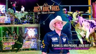 COMO EL AÑO PASADO...SOLD OUT | DURANGO NO PERDONA|10 TOROS| Destructores Zimatlan De Alvarez Oax 26