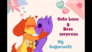 Cola Loca parte 1  y  beso sorpresa Catnap x Dog Day