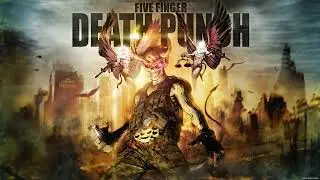 [Anti Nightcore] Dot Your Eyes~Five Finger Death Punch (requested)
