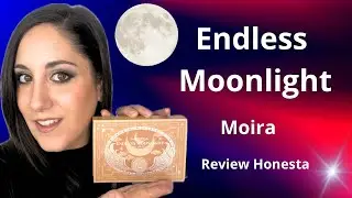 MOIRA Celestial Series ✨ Endless Moonlight | 3 Looks + Swatches + Opini&oacute;n Final